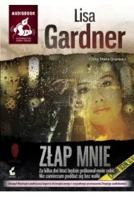 Złap mnie. Detektyw D.D. Warren. Tom 6