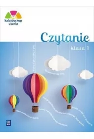 Kalejdoskop ucznia. Czytanie. Klasa 1. Edukacja wczesnoszkolna