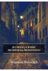 Iluminacja Wieku Młodością Zroszonego