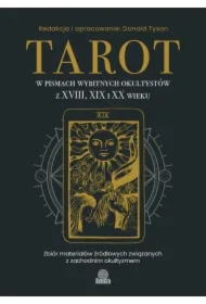 Tarot w pismach wybitnych okultystów z XVIII, XIX i XX wieku