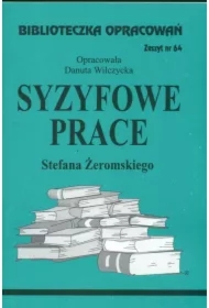 Syzyfowe prace. Biblioteczka opracowań. Zeszyt nr 64