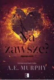 Na zawsze? Zamarznięte serce. Tom 3