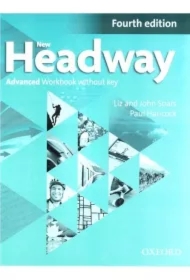 Headway 4th edition. Advanced. Workbook without Key