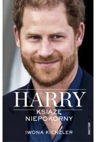 Harry. Książę niepokorny