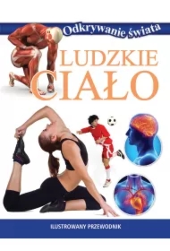 Odkrywanie świata. Ludzkie ciało