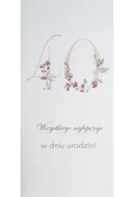 Karnet Urodziny 40 DL U17 - Kwiaty