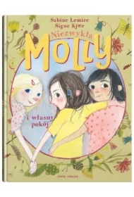 Niezwykła Molly i własny pokój. Niezwykła Molly. Tom 2