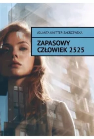 Zapasowy Człowiek 2525