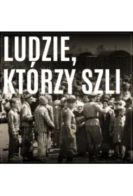 Ludzie, którzy szli