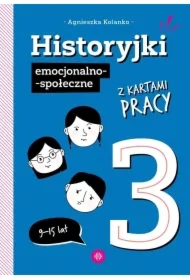 Historyjki emocjonalno-społeczne z kartami pracy 3