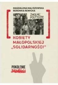 Kobiety małopolskiej "Solidarności"