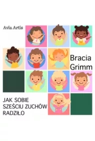 Jak sobie sześciu zuchów radziło