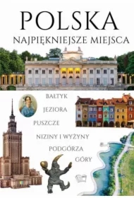 Polska Najpiękniejsze miejsca