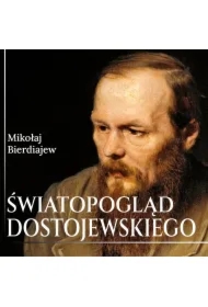 Światopogląd Dostojewskiego