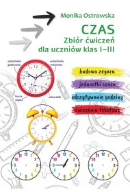 Czas. Zbiór ćwiczeń SP 1-3