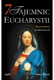 7 tajemnic Eucharystii wyd. II