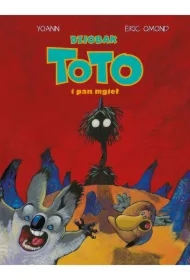 Dziobak Toto i Pan mgieł. Dziobak Toto. Tom 2