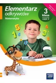 Elementarz odkrywców. Podręcznik do matematyki. Szkoła podstawowa. Klasa 3. Część 2