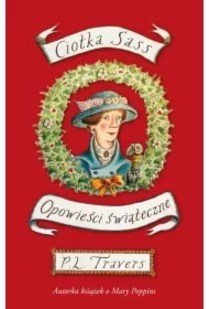 Ciotka sass I inne opowieści świąteczne