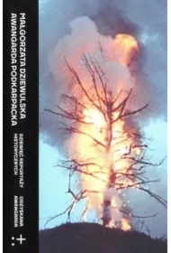 Awangarda Podkarpcka. Dziewięć reportaży historycznych