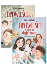 Pakiet: Opowieści o tym, co w życiu ważne, Opowieści o tym, co daje moc