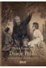 Dzieje Polski opowiedziane dla młodzieży