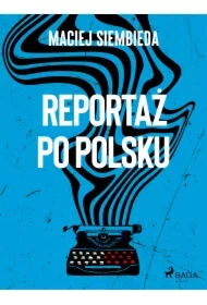 Reportaż po polsku