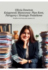 Księgowość Biznesowa: Plan Kont, Paragony i Strategie Podatkowe