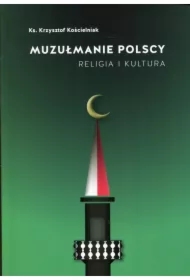 Muzułmanie polscy. Religia i kultura