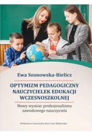 Optymizm pedagogiczny nauczycielek edukacji...