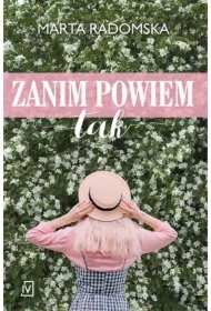 Zanim powiem tak. Tylko jedno słowo. Tom 3