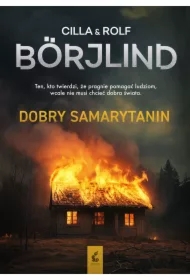 Dobry Samarytanin. Tom Stilton i Olivia Rönning. Tom 7