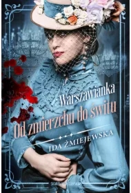 Warszawianka. Od zmierzchu do świtu