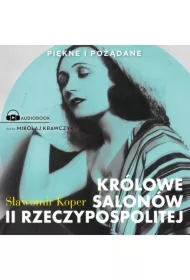 Królowe salonów II Rzeczypospolitej