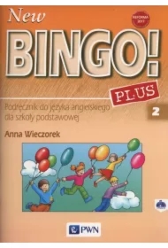 New Bingo! 2 Plus. Podręcznik do języka angielskiego dla szkoły podstawowej. Reforma 2017