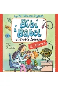 Bibi i Bąbel na tropie Zmorka. U lekarza