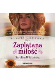 Stacja Jagodno. Zaplątana miłość