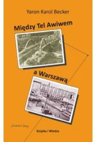 Między Tel Awiwem a Warszawą