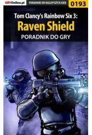 Tom Clancy's Rainbow Six 3: Raven Shield - poradnik do gry