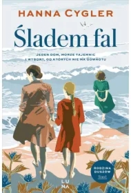 Śladem fal. Saga Rodzina Duszów. Tom 1