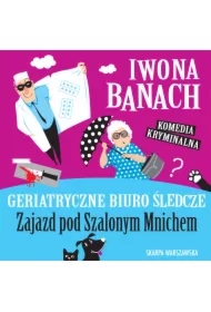 Geriatryczne biuro śledcze. Zajazd pod Szalonym Mnichem