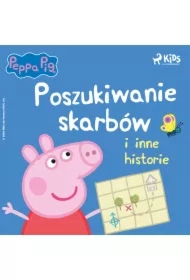 Świnka Peppa - Poszukiwanie skarbów i inne historie
