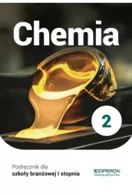 Chemia 2. Podręcznik. Szkoła branżowa I stopnia