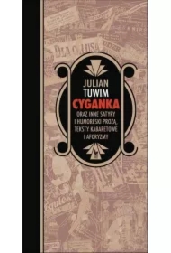 Cyganka oraz inne satyry i humoreski prozą...