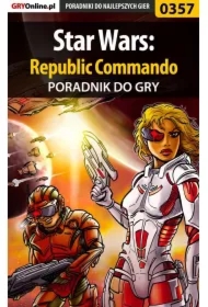 Star Wars: Republic Commando - poradnik do gry
