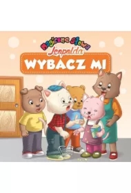 Wybacz mi. Magiczne słowa Leopolda