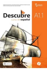 Descubre A1.1. Curso de español. Podręcznik wieloletni do języka hiszpańskiego + CD