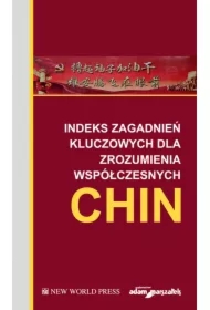 Indeks zagadnień kluczowych dla zrozumienia...