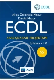 ECDL. Moduł S5. Zarządzanie projektami. Syllabus v. 1.0