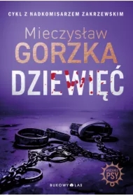 Dziewięć. Wściekłe psy. Tom 2
